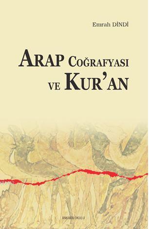 Arap Coğrafyası ve Kur'an