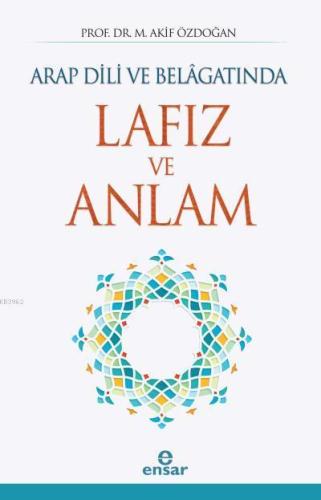 Arap Dili ve Belâgatında Lafız ve Anlam