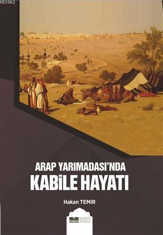 Arap Yarımadasında Kabile Hayatı