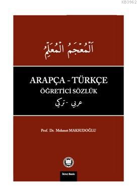 Arapça - Türkçe Öğretici Sözlük