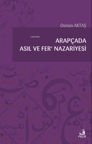 Arapçada Asıl ve Fer' Nazariyesi