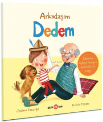 Arkadaşım Dedem