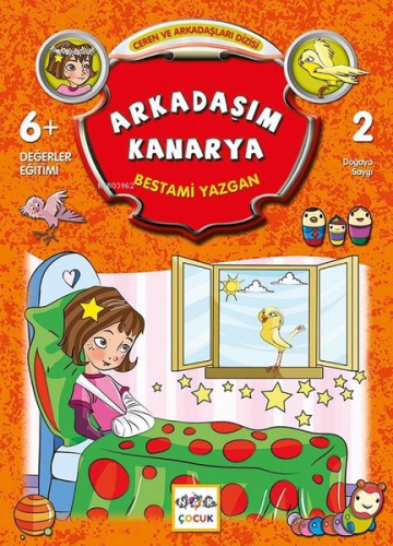 Arkadaşım Kanarya; Ceren ve Arkadaşları Dizisi - 2