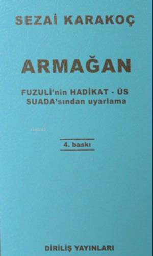 Armağan Fuzuli'Nin Hadikat - Üs Suada'Sından Uyarlama