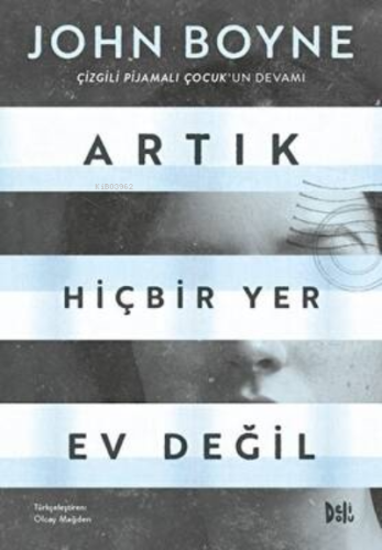 Artık Hiçbir Yer Ev Değil