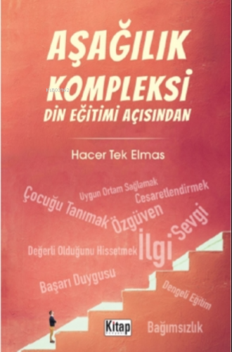 Aşağılık Kompleksi Din Eğitimi Açısından