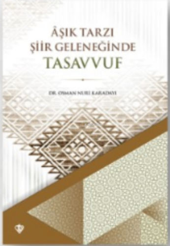 Aşık Tarzı Şiir Geleneği Tasavvuf