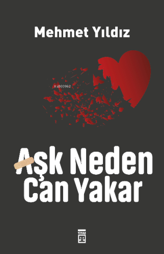 Aşk Neden Can Yakar