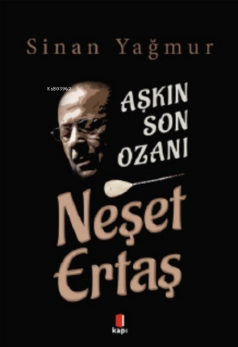 AşkınSon Ozanı Neşet Ertaş