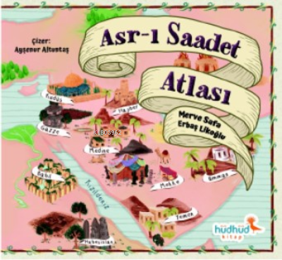 Asr-ı Saadet Atlası