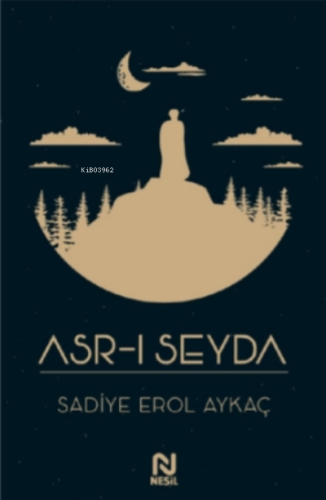 Asr-ı Seyda