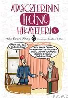 Atasözlerinin İlginç Hikayeleri 5