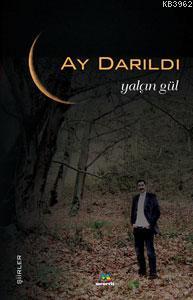 Ay Darıldı