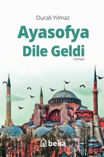 Ayasofya Dile Geldi