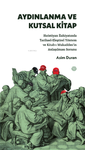 Aydınlanma ve Kutsal Kitap;Hıristiyan İlahiyatında Tarihsel-Eleştirel