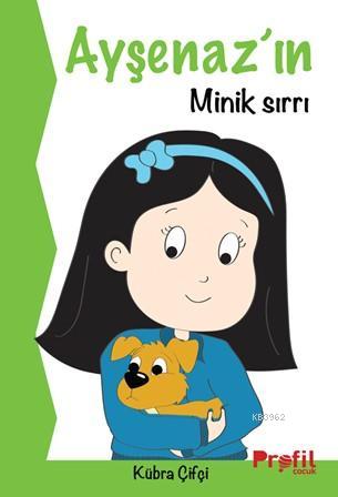 Ayşenaz'ın Minik Sırrı