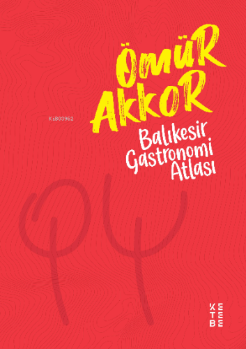 Balıkesir Gastronomi Atlası