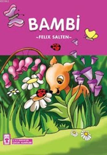 Bambi; 8+ Yaş