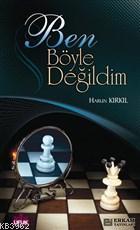 Ben Böyle Değildim