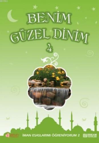 Benim Güzel Dinin -4