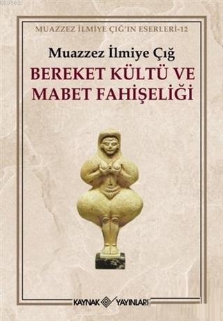 Bereket Kültü ve Mabet Fahişeliği