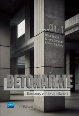 Betonarme - Davranış ve Hesap İlkeleri Cilt 1