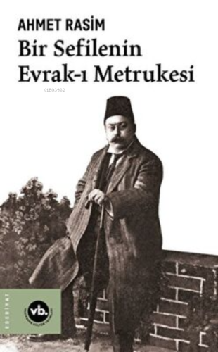 Bir Sefilenin Evrak-I Metrukesi