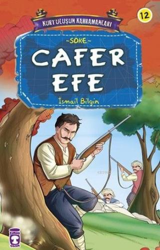 Cafer Efe; Kurtuluşun Kahramanları - 2, 9+ Yaş