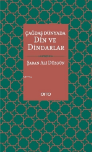 Çağdaş Dünyada Din ve Dindarlar