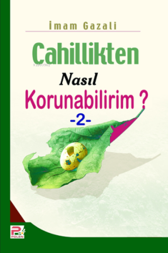 Cahillikten Nasıl Korunabilirim? - 2