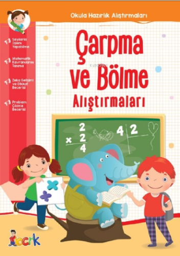 Çarpma ve Bölme Alıştırmaları;Okula Hazırlık Alıştırmaları