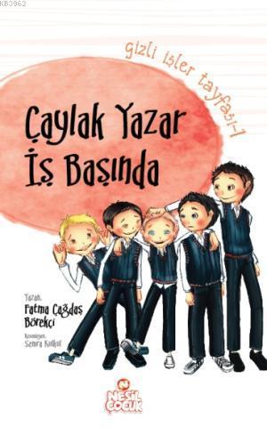 Çaylak Yazar İş Başında