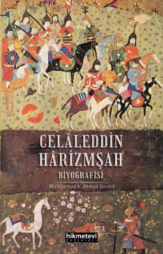 Celaleddin Harizmşah Biyografisi