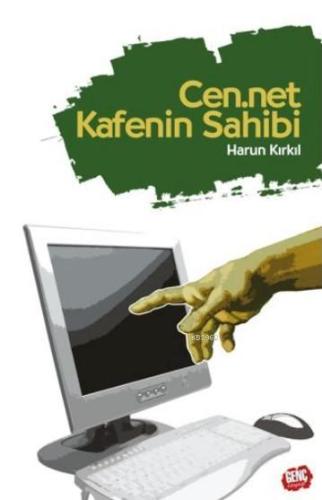 CenNet Kafenin Sahibi