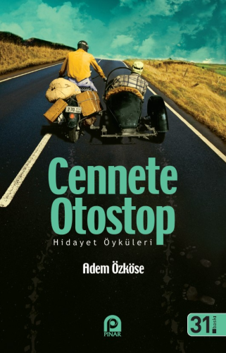 Cennete Otostop; Hidayet Öküleri