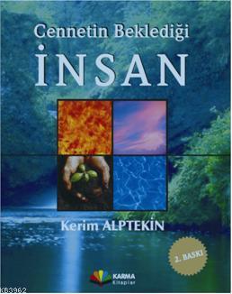 Cennetin Beklediği İnsan