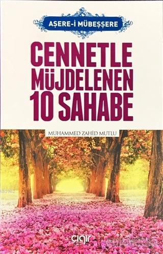 Cennetle Müjdelenen 10 Sahabe