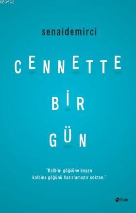 Cennette Bir Gün