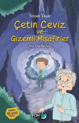 Çetin Ceviz ve Gizemli Misafirler - Sıra Dışı Bir Son