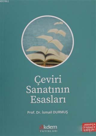 Çeviri Sanatının Esasları; Arapça Türkçe Çeviri