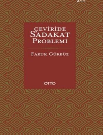 Çeviride Sadakat Problemi (Ciltli)