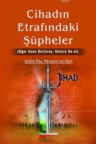 Cihadın Etrafındaki Şüpheler