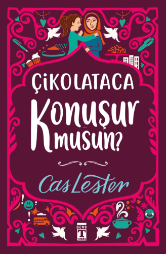 Çikolataca Konuşur Musun? (Bez Ciltli- Şömizli)