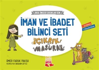 Çıkrık ve Masura - Hikâyelerle İman ve İbadet Bilinci;10 Kitap, 5+ Yaş