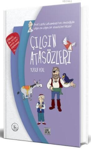 Çılgın Atasözleri