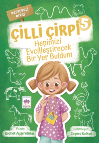 Çilli Çirpi 5 / Hepimizi Evcilleştirecek Bir Yer Buldum