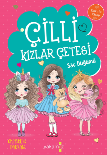 Çilli Kızlar Çetesi;Saç Düğümü