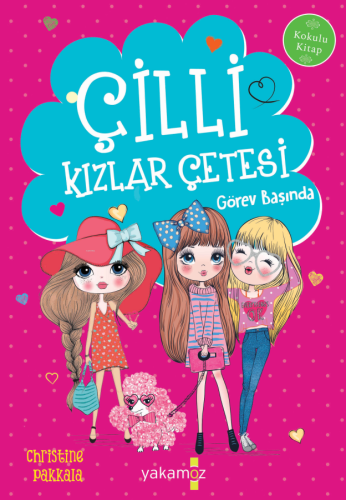 Çilli Kızlar Görev Başında; Kokulu Kitap