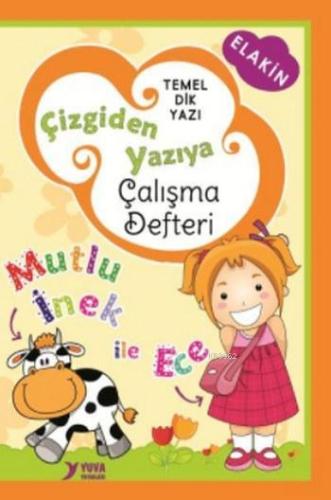 Çizgiden Yazıya Çalışma Defteri; Dik Temel Harflerle