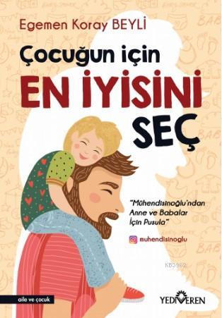 Çocuğun İçin En İyisini Seç